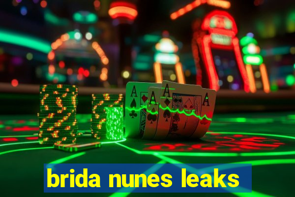 brida nunes leaks